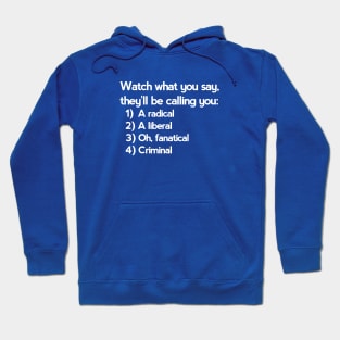 Logical song (watch what you say) Hoodie